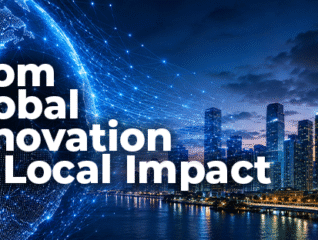 From Global Innovation to Local Impact From Global Innovation to Local Impact